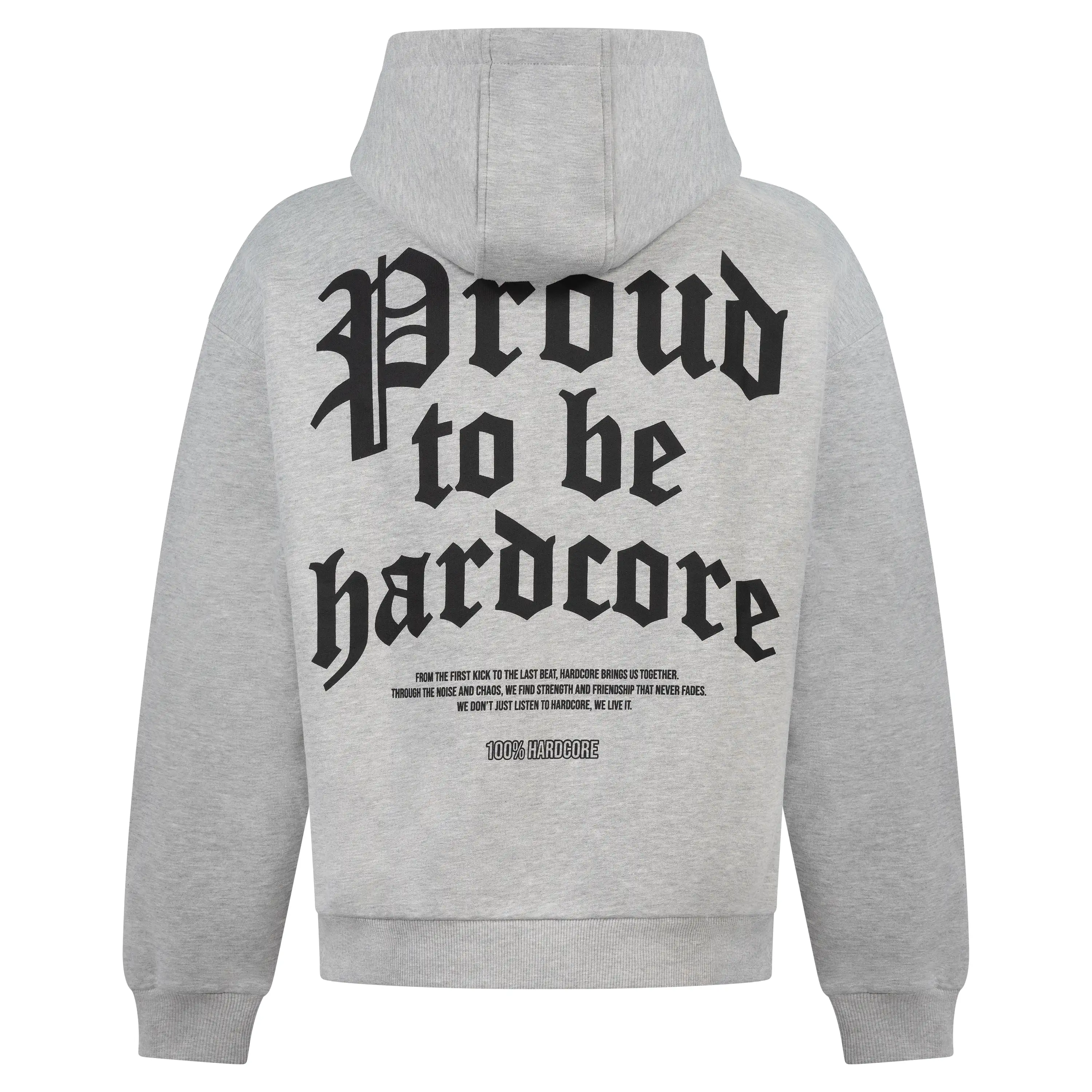 100% Hardcore Hoodie Proud to Be